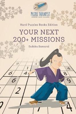 bokomslag Your Next 200+ Missions Sudoku Samurai Hard Puzzles Books Edition