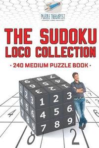 bokomslag Sudoku Loco Collection 240 Medium Puzzle Book