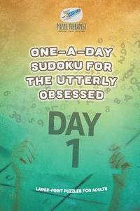 bokomslag One-a-Day Sudoku for the Utterly Obsessed Large-Print Puzzles for Adults
