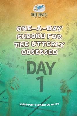 bokomslag One-a-Day Sudoku for the Utterly Obsessed Large-Print Puzzles for Adults