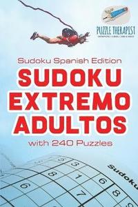 bokomslag Sudoku Extremo Adultos Sudoku Spanish Edition with 240 Puzzles