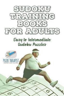 bokomslag Sudoku Training Books for Adults Easy to Intermediate Sudoku Puzzles