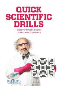 bokomslag Quick Scientific Drills Crossword Puzzle Science Edition (with 70 puzzles!)