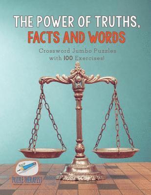 bokomslag Power of Truths, Facts and Words Crossword Jumbo Puzzles with 100 Exercises!
