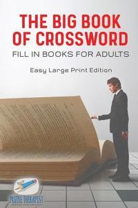bokomslag Big Book of Crossword Fill in Books for Adults Easy Large Print Edition