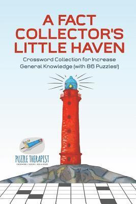 bokomslag Fact Collector's Little Haven Crossword Collection for Increase General Knowledge (with 86 Puzzles!)
