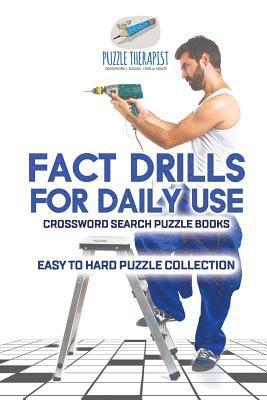 bokomslag Fact Drills for Daily Use Crossword Search Puzzle Books Easy to Hard Puzzle Collection