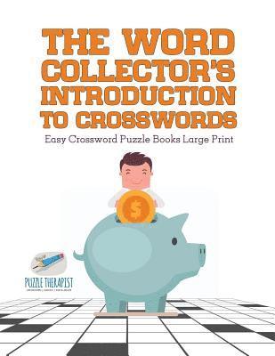 bokomslag Word Collector's Introduction to Crosswords Easy Crossword Puzzle Books Large Print