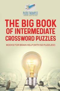 bokomslag Big Book of Intermediate Crossword Puzzles Books for Brain Help (with 50 puzzles!)