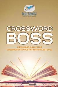 bokomslag Crossword Boss Crossword Puzzles for Crossword Fanatics (with 86 Puzzles to Do!)