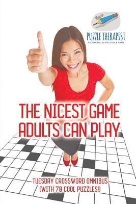 bokomslag Nicest Game Adults Can Play Tuesday Crossword Omnibus (with 70 Cool Puzzles!)