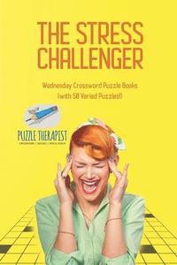 bokomslag Stress Challenger Wednesday Crossword Puzzle Books (with 50 Varied Puzzles!)