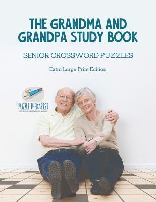 bokomslag Grandma and Grandpa Study Book Senior Crossword Puzzles Extra Large Print Edition