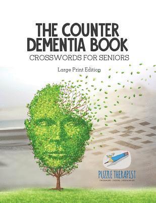 bokomslag Counter Dementia Book Crosswords for Seniors Large Print Edition