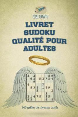 bokomslag Livret Sudoku qualité pour adultes 240 grilles de niveaux variés