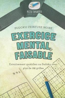 Exercice mental faisable Sudoku ceinture noire Entranement quotidien au Sudoku avec plus de 200 grilles 1