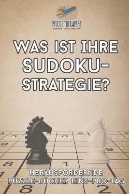 Was ist Ihre Sudoku-Strategie? Herausfordernde Puzzle-Bcher Eins-pro-Tag 1