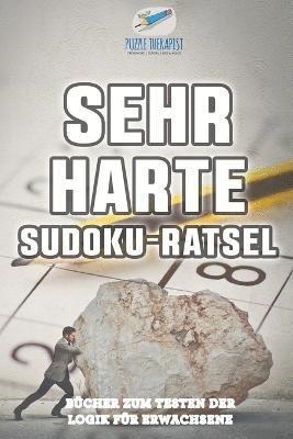 Puzzle Therapist - Sehr Harte Sudoku-Rätsel Bücher zum Testen der Logik für Erwachsene, Häftad