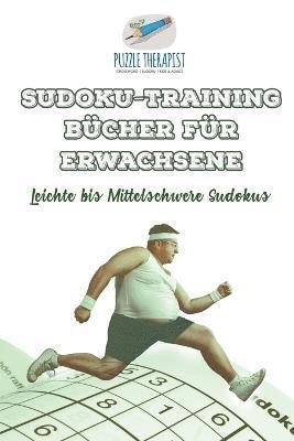 bokomslag Sudoku-Training Bcher fr Erwachsene Leichte bis Mittelschwere Sudokus