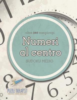 bokomslag Numeri al centro Sudoku medio (oltre 340 rompicapi)