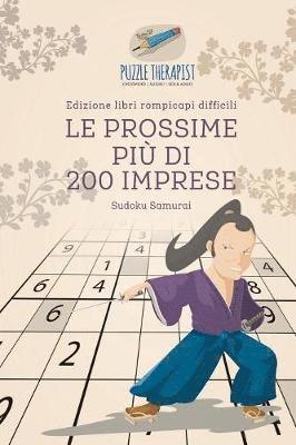 Puzzle Therapist - prossime più di 200 imprese Sudoku Samurai Edizione libri rompicapi difficili, Häftad