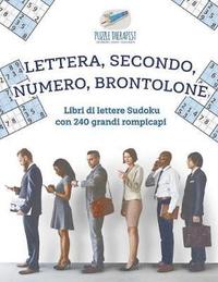 bokomslag Lettera, secondo, numero, brontolone Libri di lettere Sudoku con 240 grandi rompicapi