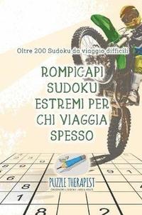 bokomslag Rompicapi Sudoku estremi per chi viaggia spesso Oltre 200 Sudoku da viaggio difficili