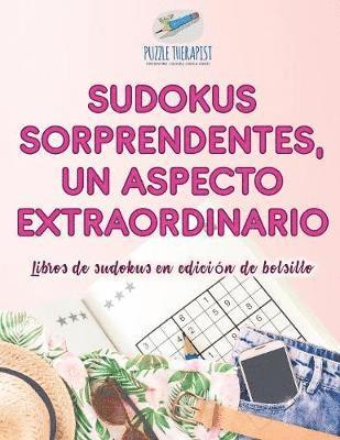 Sudokus sorprendentes, un aspecto extraordinario Libros de sudokus en edicin de bolsillo 1