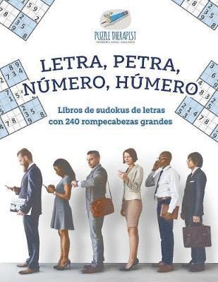 Letra, Petra, nmero, hmero Libros de sudokus de letras con 240 rompecabezas grandes 1