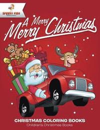 bokomslag Merry Merry Christmas - Christmas Coloring Books Children's Christmas Books
