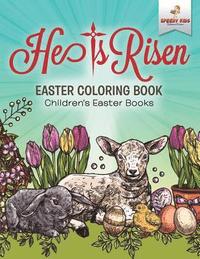 bokomslag He Is Risen! Easter Coloring Book Children's Easter Books