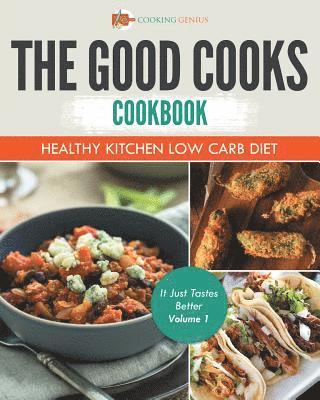 The Good Cooks Cookbook 1