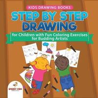 bokomslag Kids Drawing Books. Step by Step Drawing for Children with Fun Coloring Exercises for Budding Artists. Special Activity Book Designed to Improve Knowledge on Insects and Other Animals