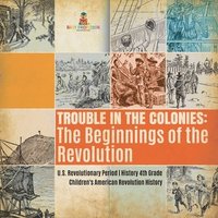 bokomslag Trouble in the Colonies