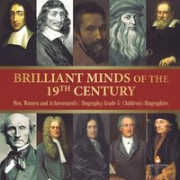 bokomslag Brilliant Minds of the 19th Century Men, Women and Achievements Biography Grade 5 Children's Biographies
