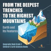 bokomslag From the Deepest Trenches to the Highest Mountains