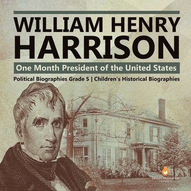 bokomslag William Henry Harrison