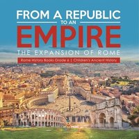 bokomslag From a Republic to an Empire