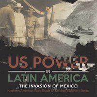 bokomslag US Power in Latin America