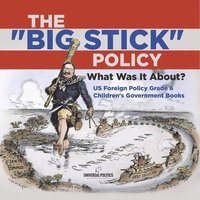 bokomslag The 'Big Stick' Policy