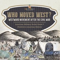 bokomslag Who Moved West?