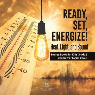 bokomslag Ready, Set, Energize!