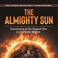 bokomslag Almighty Sun