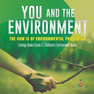 bokomslag You and The Environment