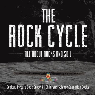 The Rock Cycle 1