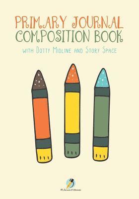 bokomslag Primary Journal Composition Book with Dotty Midline and Story Space