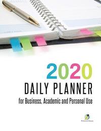 bokomslag 2020 Daily Planner for Business, Academic and Personal Use