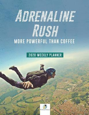 Adrenaline Rush 1