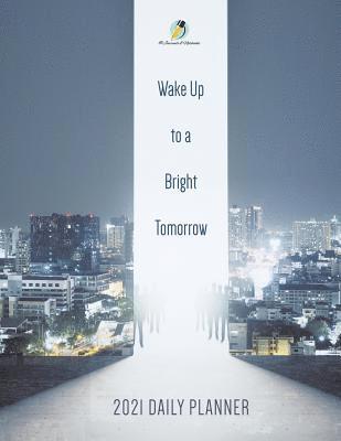 bokomslag Wake Up to a Bright Tomorrow