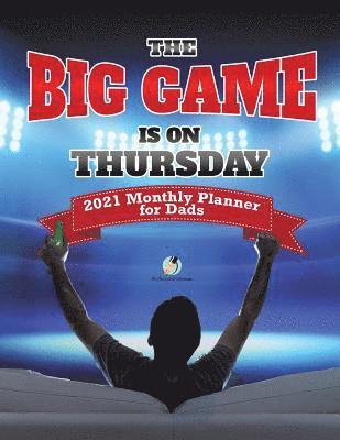 bokomslag Big Game Is On Thursday